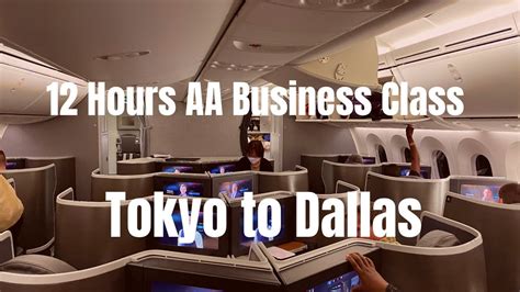 12 Hours From Tokyo Narita To Dallas DFW Business Class On American