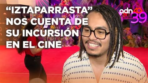 Lalo Elizarrarás Iztaparrasta nos cuenta su experiencia al