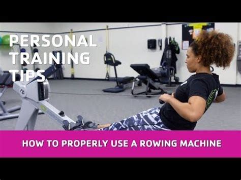 Youtube Proper Use Of Rowing Machine Google Search Rowing Machine