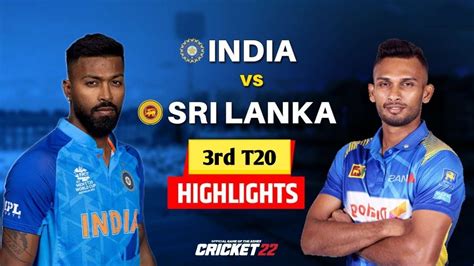 India Vs Sri Lanka 3rd T20 Highlights 2023 Ind Vs Sl 3rd T20