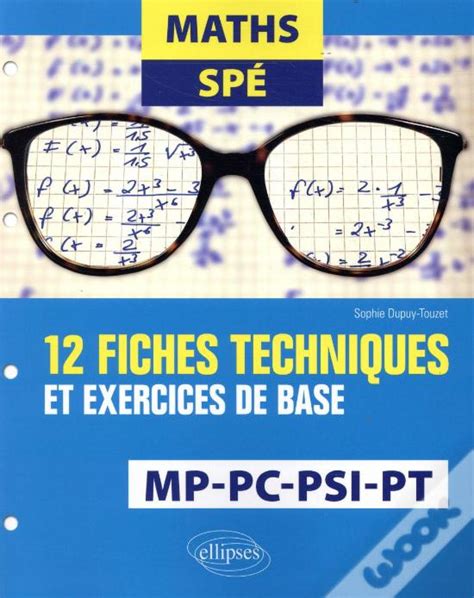 Math Matiques Sp Mp Pc Psi Pt Fiches Techniques Et Exercices