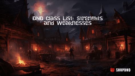 DND Class List: Strengths and Weaknesses