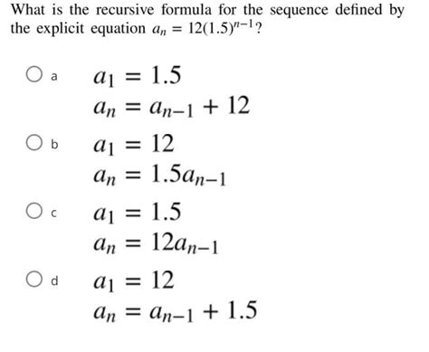 Solved What Is The Recursive Formula For The Sequence