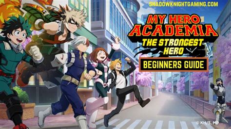 My Hero Academia The Strongest Hero Beginners Guide 2021