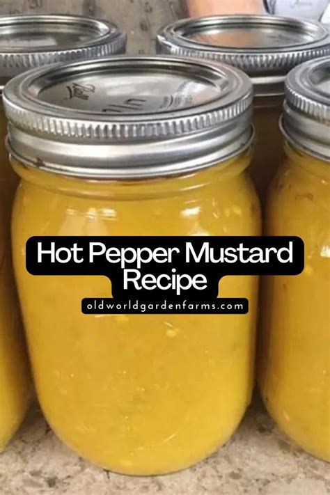 Hot Pepper Mustard Recipe A Great Way To Preserve Banana Peppers Recipe Canning Recipes