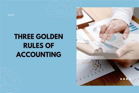 The Three Golden Rules Of Accounting A Timeless Guide Luther Speight