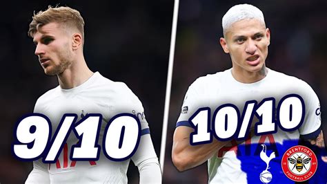 BRILLIANT RICHARLISON Tottenham 3 2 Brentford PLAYER RATINGS YouTube