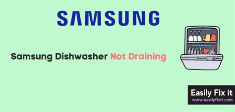 Samsung Dishwasher Not Draining Here S How To Fix It