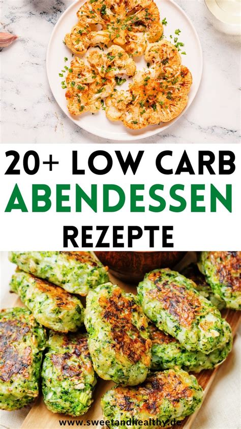 Schnelle Low Carb Abendessen Rezepte Sweet Healthy Rezept