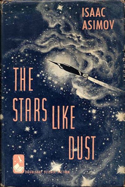 Айзек Азимов - Звёзды как пыль / The Stars, Like Dust Другие названия ...