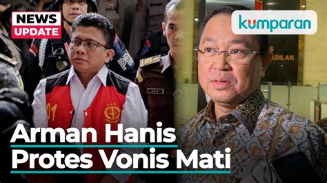 Kuasa Hukum Sambo Arman Hanis Protes Atas Vonis Mati Sambo Youtube