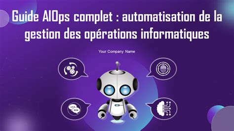 Meilleures Diapositives Sur Le Guide Aiops Automatisation Des