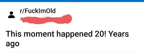 Fuck I M Older Than I Thought R Unexpectedfactorial
