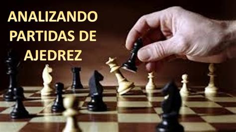 Analizando Partidas De Ajedrez Parte 34 Poke Chess 7 YouTube