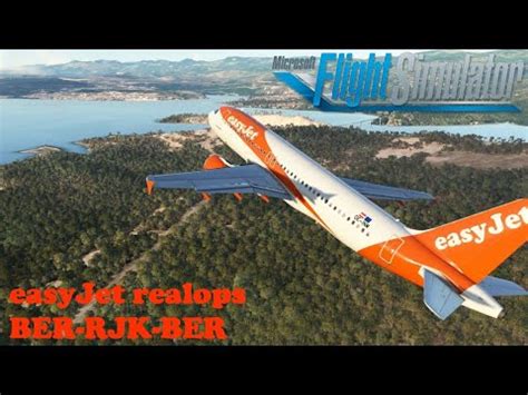 Msfs Vatsim Live Fenix A Easyjet Realops Ber Rjk Ber