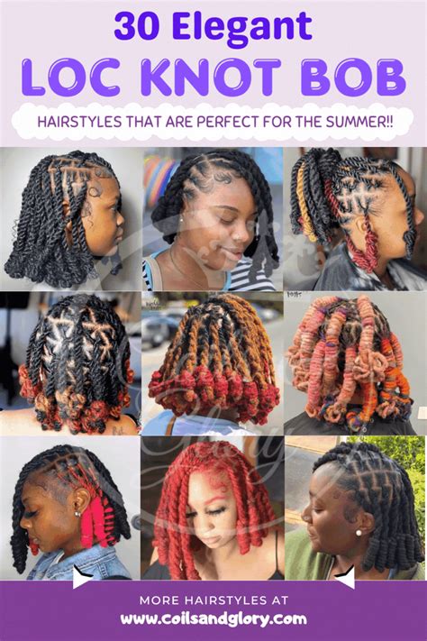 30 Marley Loc Knot Bob Hairstyles Includes Tutorial And Haircare Tips Coils And Glory