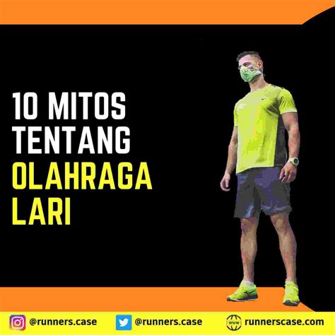 10 Mitos dan Kesalahpahaman Tentang Olahraga Lari - Runners Case | Tips
