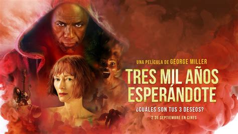 Cr Tica De Tres Mil A Os Esper Ndote De George Miller Starsmydestination