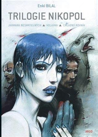 Trilogie Nikopol Enki Bilal - Literatura obcojęzyczna - Ceny i opinie ...