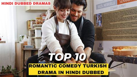 Best Turkish Romantic Comedy Series In Hindi Dubbed On Youtube