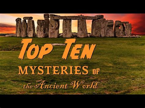 Top Ten Mysteries Of The World