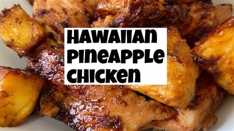 Hawaiian Pineapple Chicken Healthy Pineapple Chicken Recipe Youtube