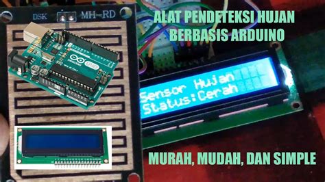 Tutorial Arduino 6 Membuat Alat Pendeteksi Hujan Menggunakan Arduino Mudah Simple Dan Murah