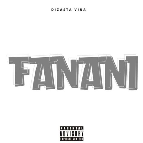 Dizasta Vina Fanani Traduction Afrikalyrics