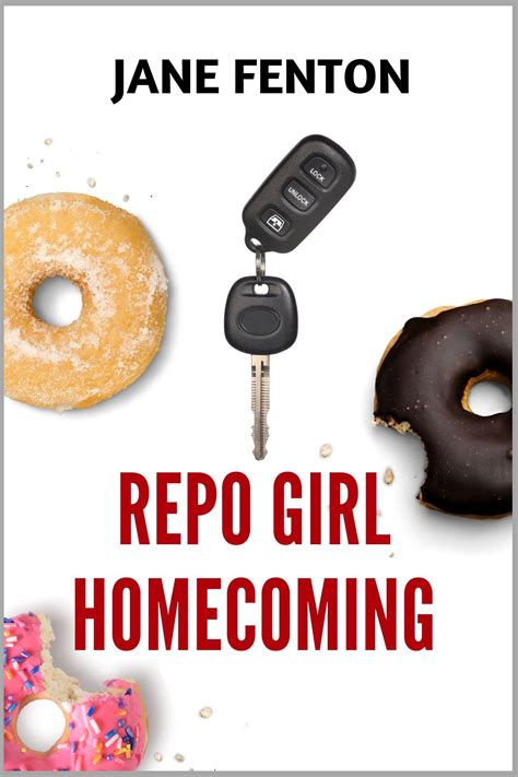 Repo Girl Homecoming Repo Girl 3 By Jane Fenton Goodreads