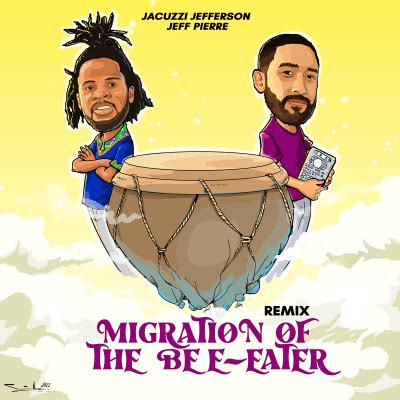 migration of the bee-eater (Jeff Pierre Remix) [No Vocal Samples ...