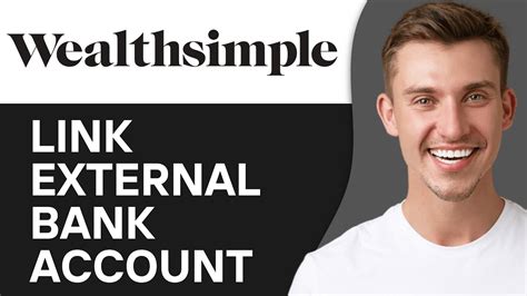 How To Link External Bank Account To Wealthsimple Youtube