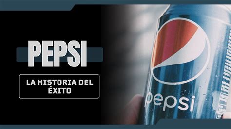 La historia del éxito de Pepsi YouTube