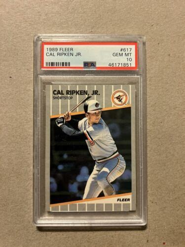 1989 FLEER 617 CAL RIPKEN JR PSA 10 GEM MINT BALTIMORE ORIOLES HOF EBay