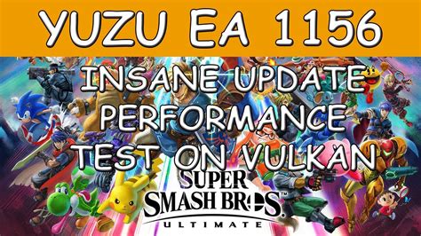 Super Smash Bros Ultimate Yuzu Insane Update Early Access R