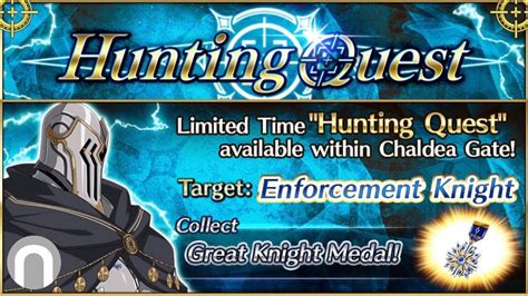 Fgo Naenforcement Knight Hunt Pride Rank T Clear Hunting Quest