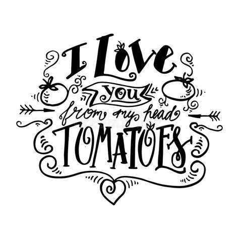 I Love You From My Head Tomatoes Vintage Label Stock Vector