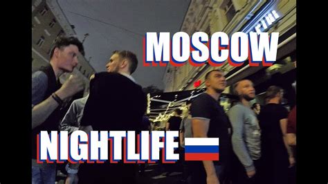 Moscow Nightlife Bars And Clubs 2018 Youtube