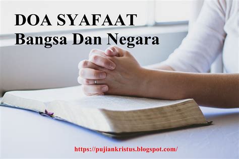 Contoh Doa Syafaat Untuk Bangsa Dan Negara Pujian Kristus