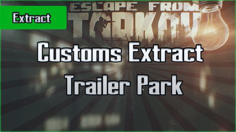 Trailer Park Extract Customs Pmc Escape From Tarkov Eft Guide For Beginners Youtube