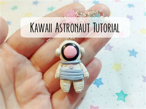 Kawaii Astronaut Polymer Clay Tutorial Youtube Polymer Clay