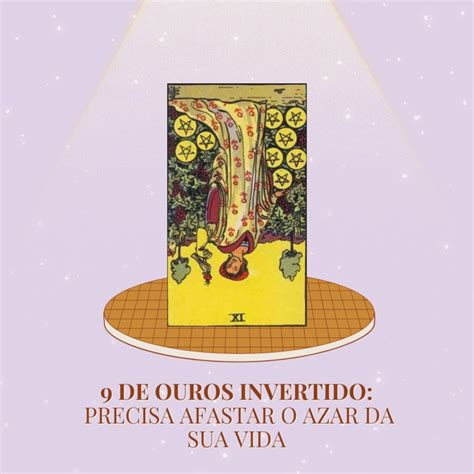 9 De Ouros No Tarot Significado Invertido No Amor E Sorte