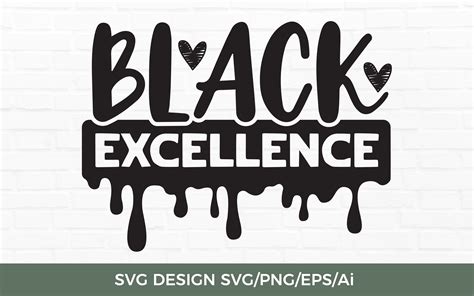 Black Excellence SVG TOS 281 Graphic By TwentyOneStudios Creative