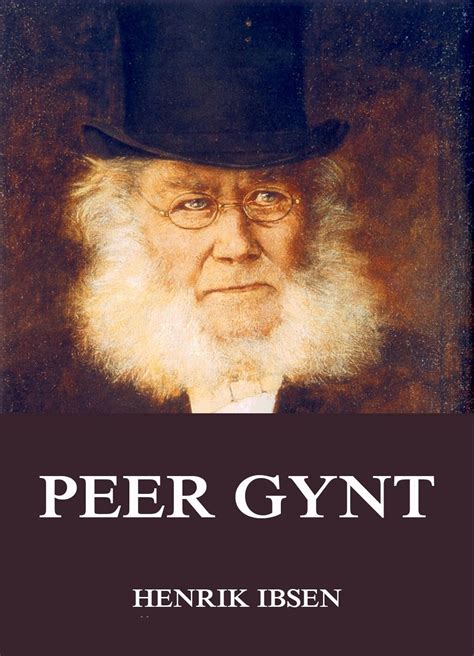 Peer Gynt • Meisterwerke Der Literatur • Jazzybee Verlagjazzybee Verlag