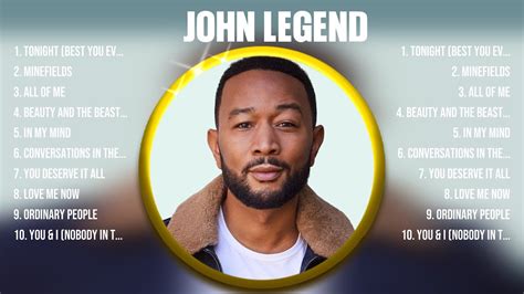 John Legend Greatest Hits Full Album Top Songs Full Album Top