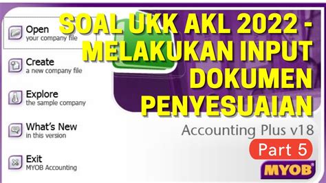 Soal Ukk Akl Myob Accounting Plus V Part Melakukan Input