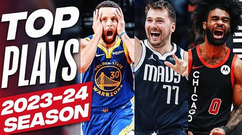 1 Hour Of The Top Plays Of The 2023 24 Nba Season Pt 1 Win Big Sports