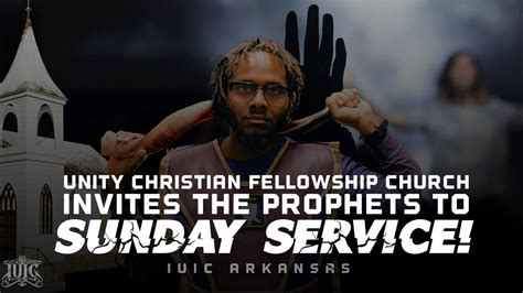 Iuic Unity Christian Fellowship Church Invites The Prophets To