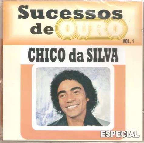 Cd Chico Da Silva Sucessos De Ouro MercadoLivre