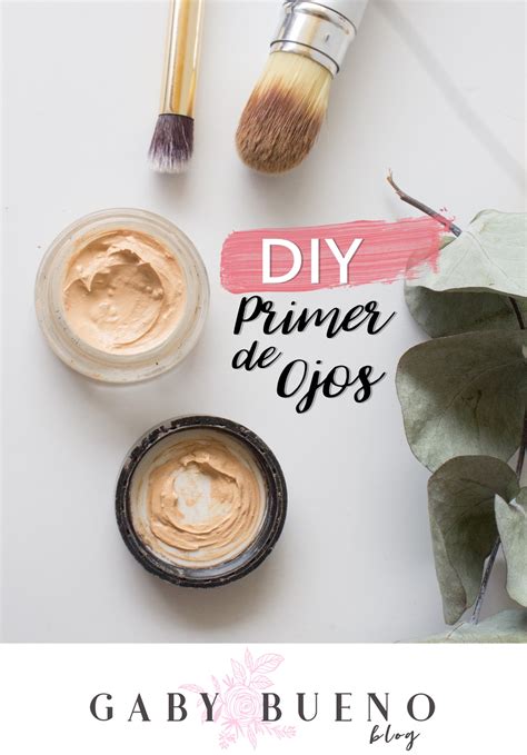 Diy Pre Base Para Sombras Gaby Bueno Blog