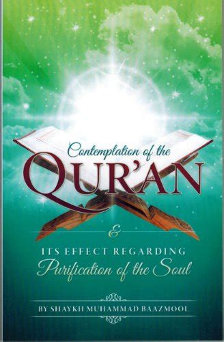 Contemplation Of The Qur An And Its Effect Regarding Purification Of